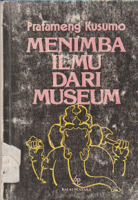 Image of MENIMBA ILMU DARI MUSEUM