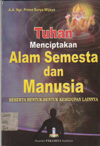 Image of Tuhan : Menciptakan Alam Semesta dan Manusia Beserta Bentuk - Bentuk Kehidupan Lainnya