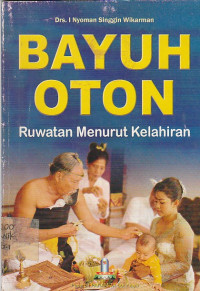 Image of BAYUH OTON : RUWATAN MENURUT KELAHIRAN