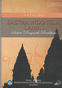 Image of Satra Indonesia Lama I; Antologi. Sastra Pengaruh Peralihan