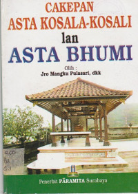 Image of CAKEPAN ASTA KOSALA-KOSALI lan ASTA BHUMI