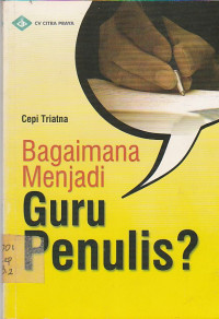 Image of Bagaimana Menjadi Guru Penulis