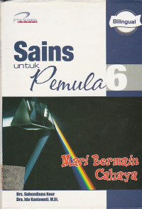 Image of Sains Untuk Pemula 6: Mari Bermain Cahaya