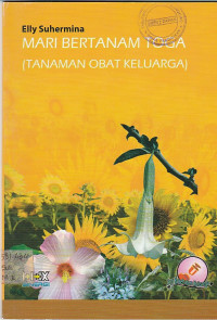 Image of Mari Bertanam Toga (Tanaman Obat Keluarga)